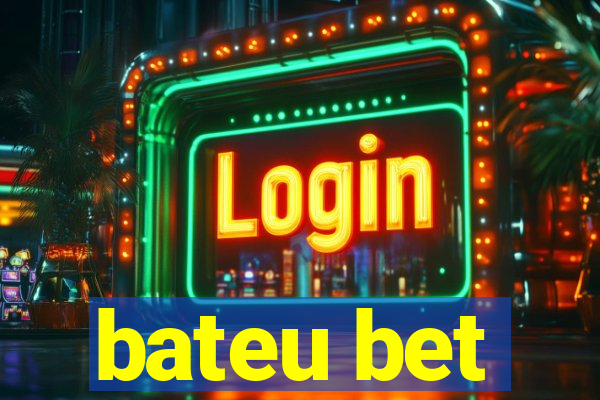 bateu bet